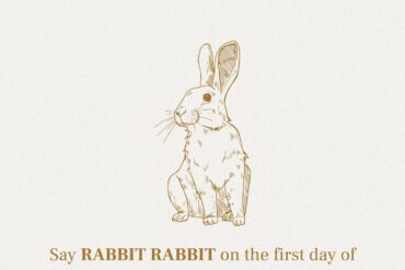 Saying Rabbit Rabbit on the First Day of the Month, Explained!